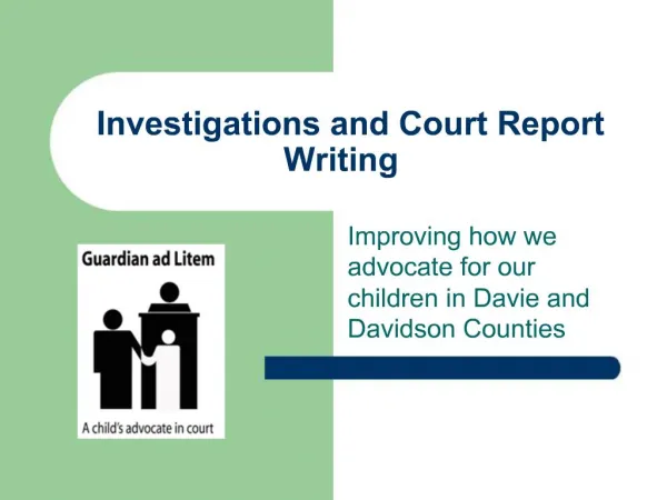 Investigations and Court Report Writing