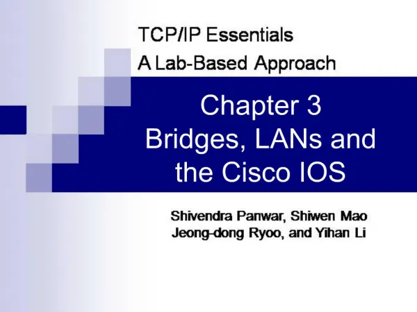 Chapter 3 Bridges, LANs and the Cisco IOS