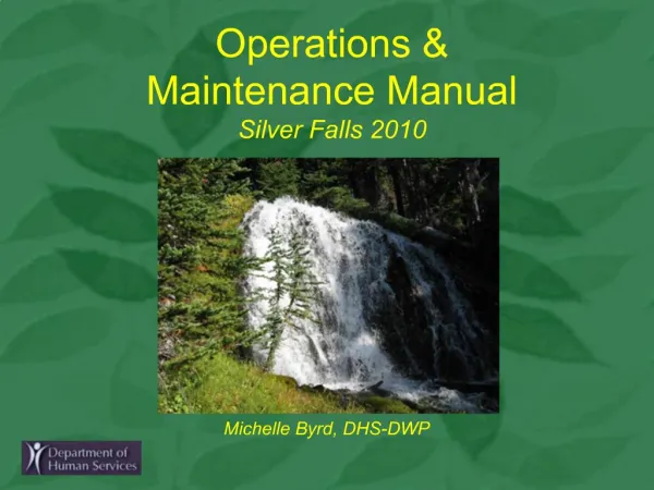Operations Maintenance Manual Silver Falls 2010