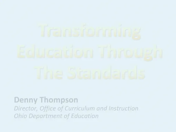 Transforming Education Through The Standards