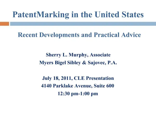 Patent Marking in the United States Recent Developments and Practical Advice