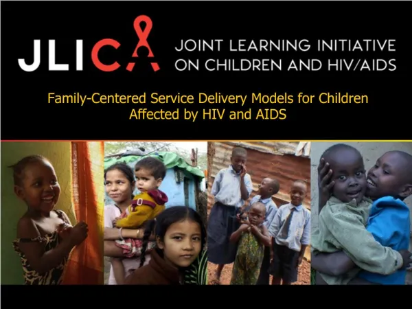 Family-Centered Service Delivery Models for Children Affected by HIV and AIDS