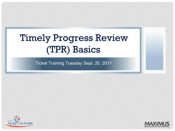 Timely Progress Review TPR Basics