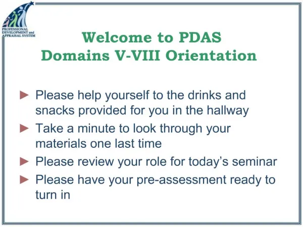 Welcome to PDAS Domains V-VIII Orientation