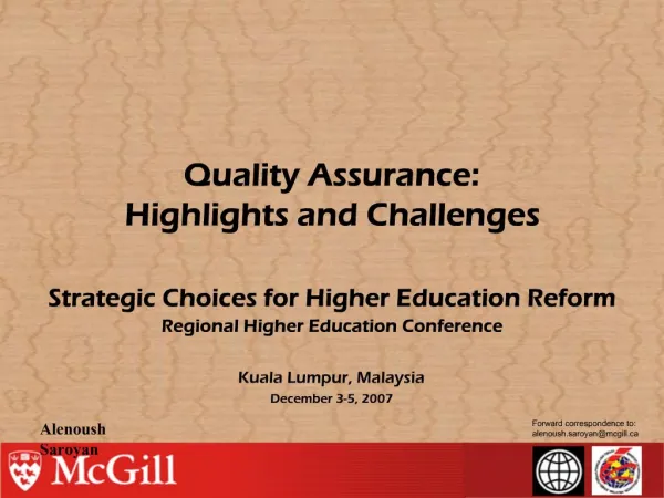 Quality Assurance: Highlights and Challenges Strategic Choices for Higher Education Reform Regional Higher Education C