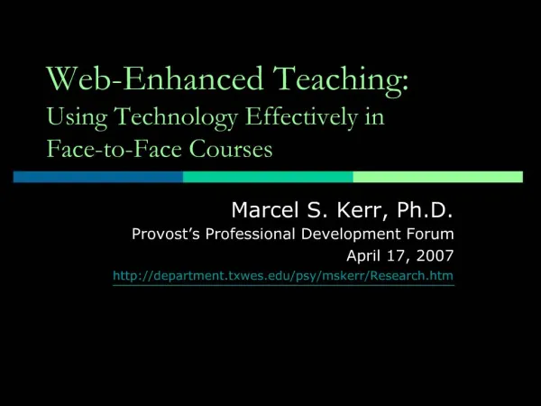 Web-Enhanced Teaching: Using Technology Effectively in Face-to-Face Courses