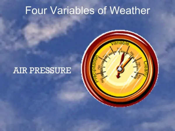 Four Variables of Weather