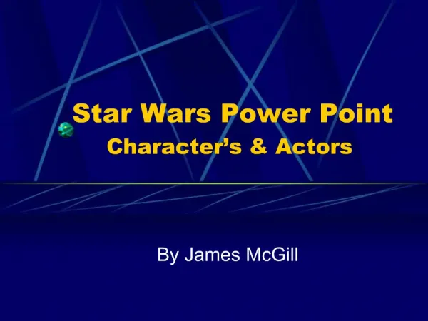 Star Wars Power Point Character s Actors