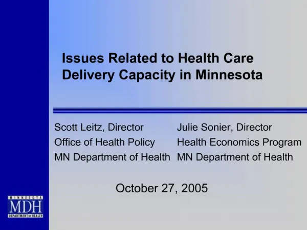 Issues Related to Health Care Delivery Capacity in Minnesota