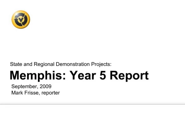 Memphis: Year 5 Report