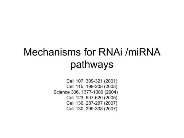 Mechanisms for RNAi