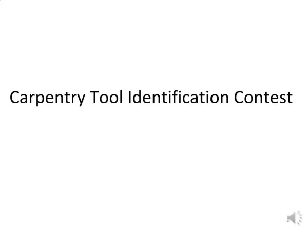 Carpentry Tool Identification Contest