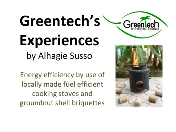 Greentech s Experiences by Alhagie Susso