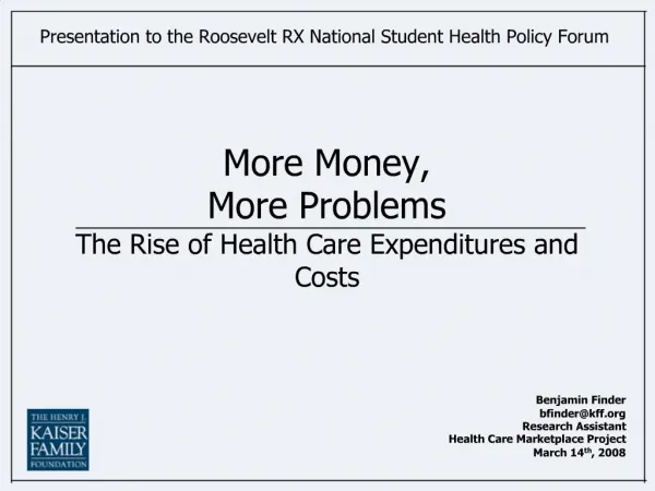 More Money, More Problems The Rise of Health Care Expenditures and Costs