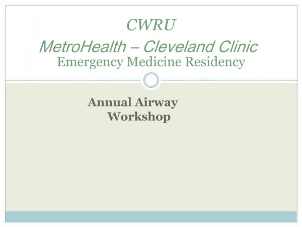 CWRU MetroHealth Cleveland Clinic Emergency Medicine Residency
