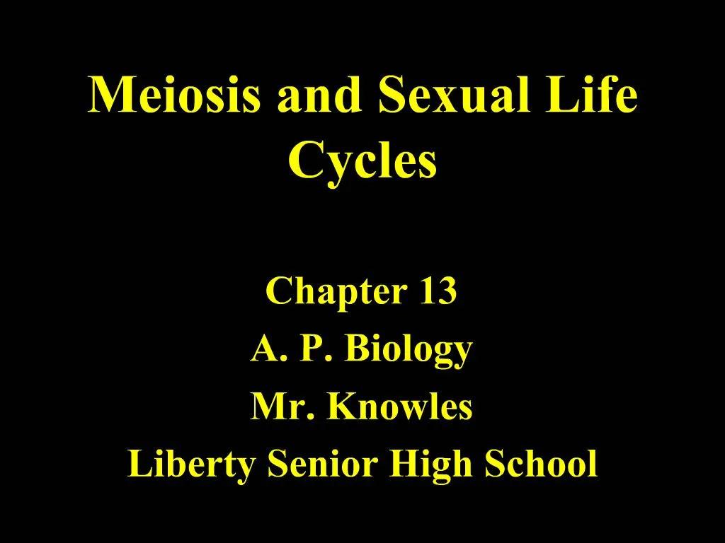 Ppt Meiosis And Sexual Life Cycles Powerpoint Presentation Free Download Id711807 3399