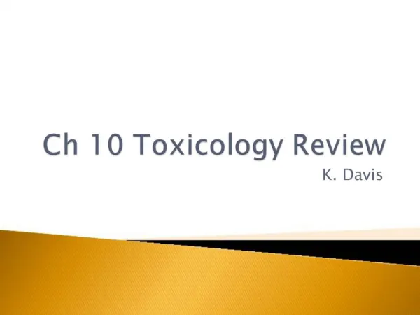 Ch 10 Toxicology Review