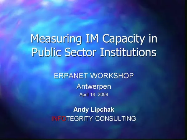 Measuring IM Capacity in Public Sector Institutions