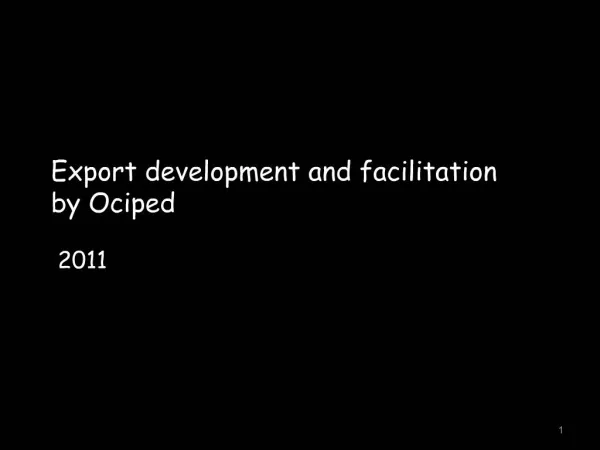 Export development and facilitation by Ociped