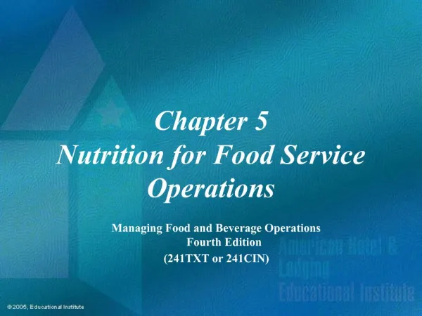Chapter 5 Nutrition for Food Service Operations