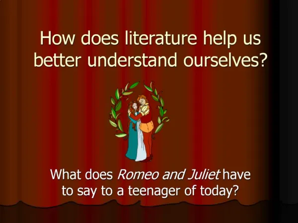 How does literature help us better understand ourselves