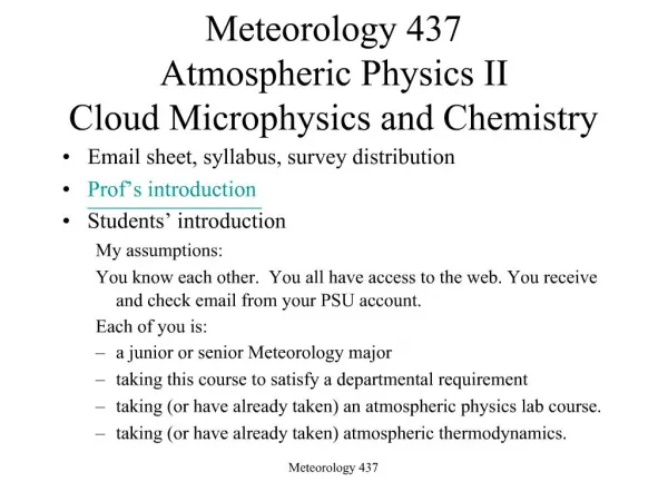 Meteorology 437 Atmospheric Physics II Cloud Microphysics and Chemistry