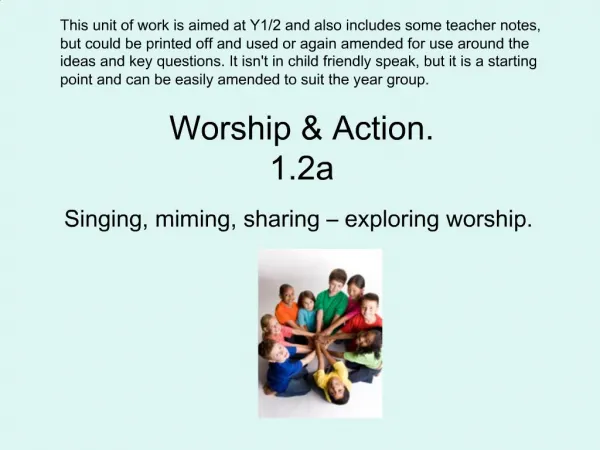 Worship Action. 1.2a