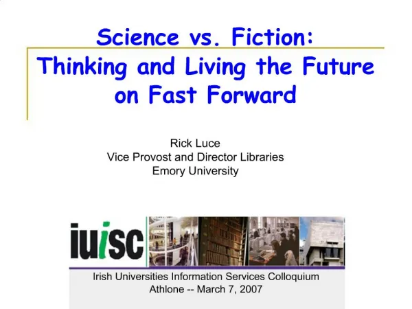 Science vs. Fiction: Thinking and Living the Future on Fast Forward