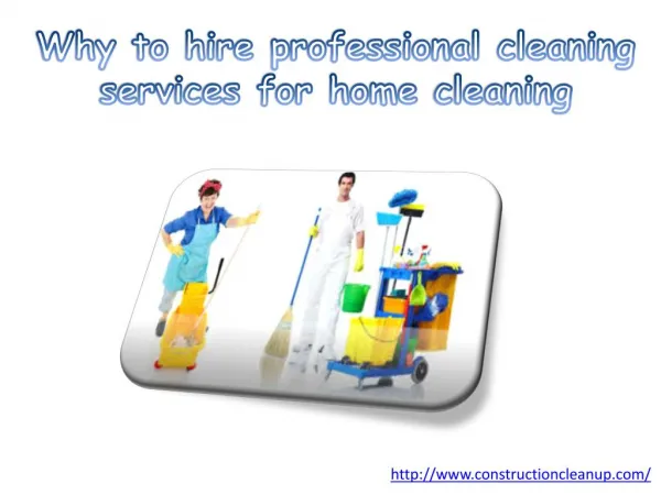 Why to hire professional cleaning services for home cleaning