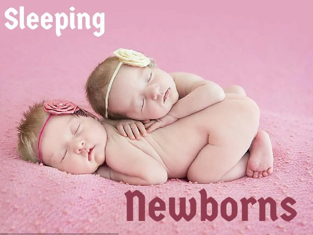 sleeping newborns