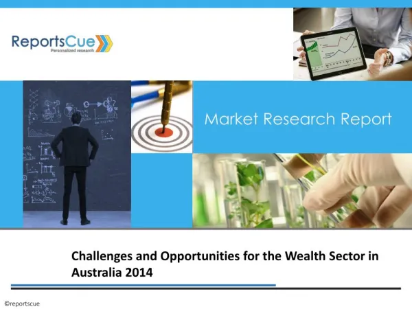 Wealth Sector in Australia 2014- Size, Share, Industry, Glob