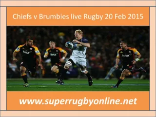 Brumbies vs Chiefs 20 Feb 2015 live Rugby - slide 1