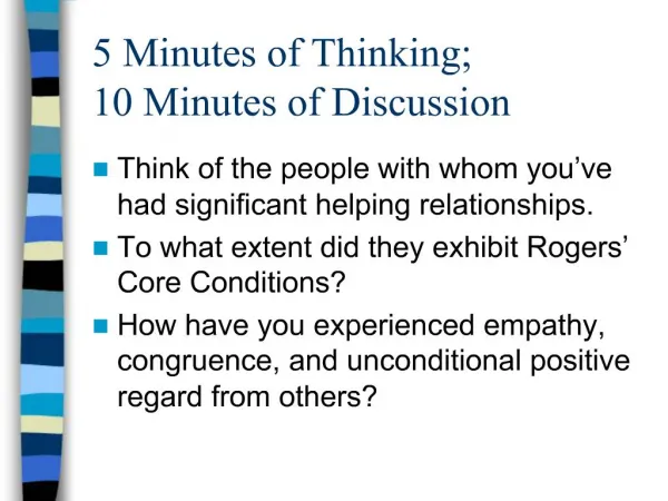 5 Minutes of Thinking; 10 Minutes of Discussion