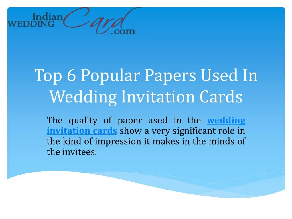 top 6 popular papers used in wedding invitation cards