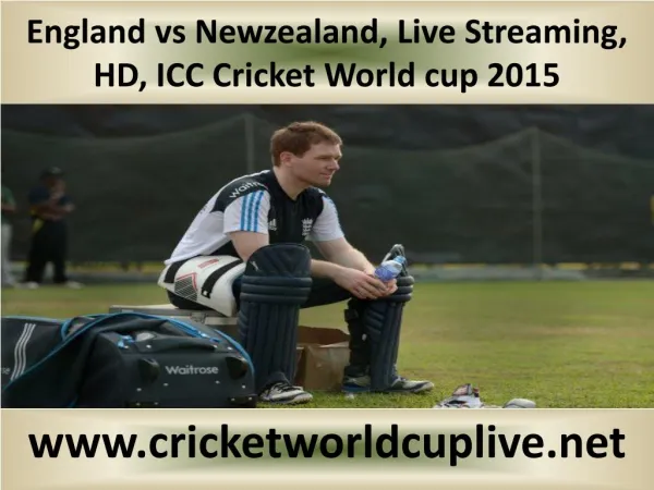 England vs Newzealand, Live Streaming, HD, ICC Cricket World