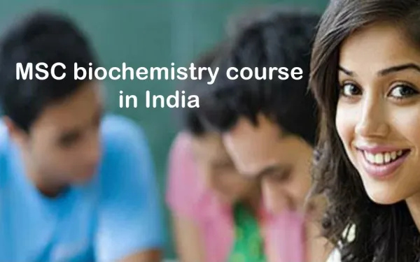 MSC biochemistry course in India