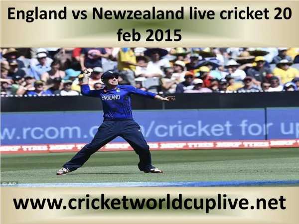 watch England vs Newzealand cricket online