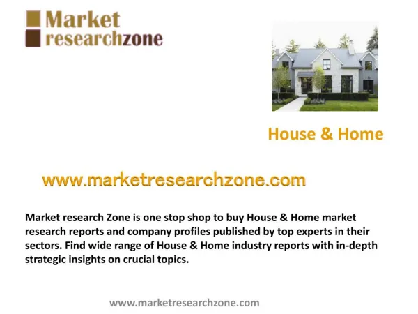 House & Home market research reports