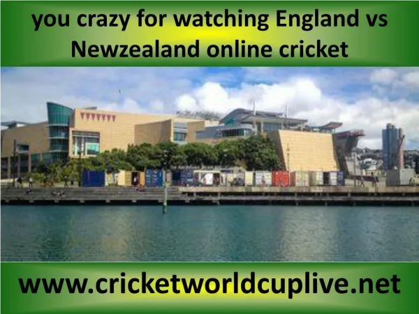 watch Newzealand vs England cricket match in Wellington aus.