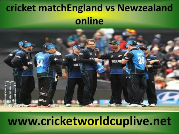 Watch Newzealand vs England live cricketC