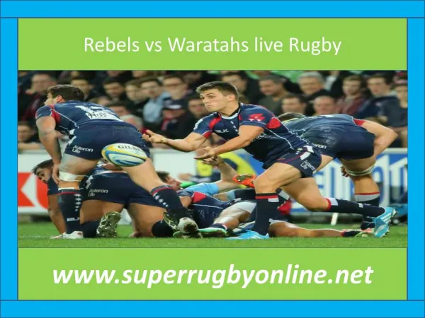 watch Rebels vs Waratahs live Rugby in Melbourne 20 Feb 2015