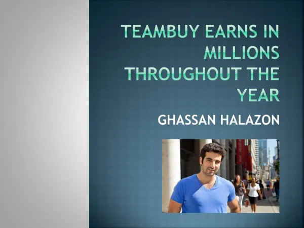 Teambuy earns in millions throughout the year under the supe