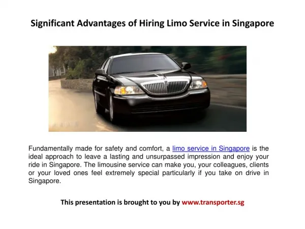 Significant Advantages of Hiring Limo Service in Singapore