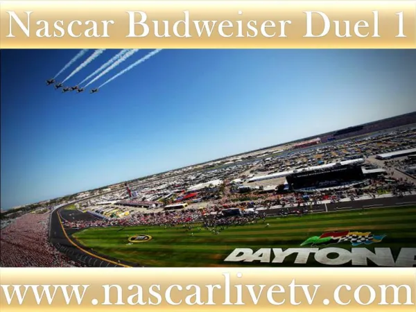 Nascar Budweiser Duel 1 Race Live