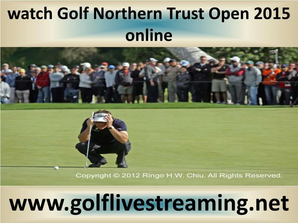 watch golf northern trust open 2015 online