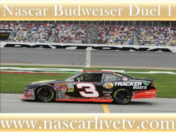 Watch Nascar Budweiser Duel 2 Race Live Telecast