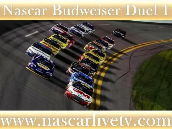Nascar Budweiser Duel 1 Race Live Streaming