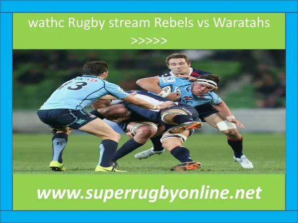 watch Rebels vs Waratahs Rugby match online live in Melbourn