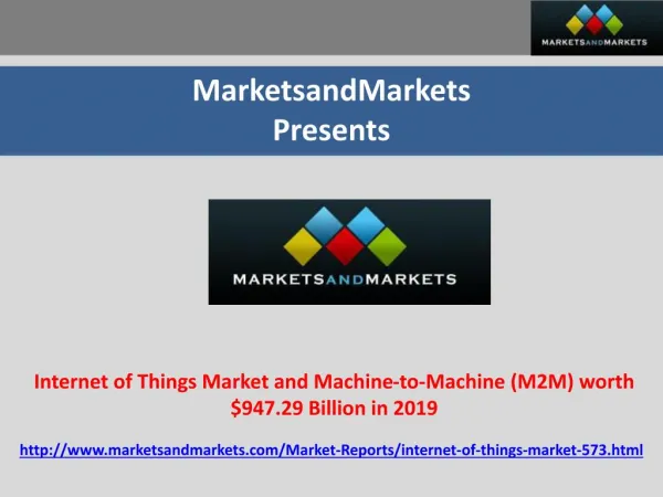 Internet of Things Market and Machine-to-Machine (M2M) wort