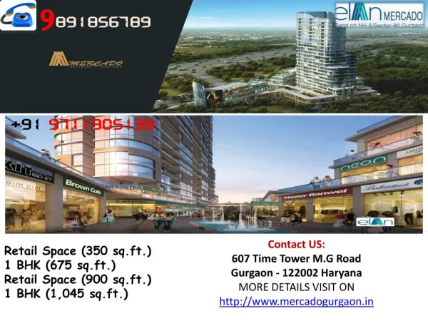 91 9891856789 Elan Mercado A Commercial Project in Gurgaon